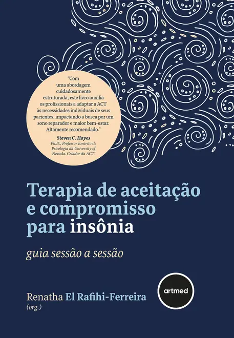 Terapia de Aceitação e Compromisso para Insônia Terapia de Aceitação e Compromisso para Insônia