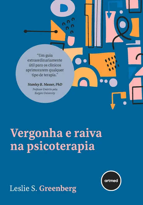 Vergonha e Raiva na Psicoterapia Vergonha e Raiva na Psicoterapia
