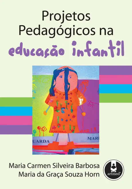 Projetos Pedagógicos na Educação Infantil Projetos Pedagógicos na Educação Infantil