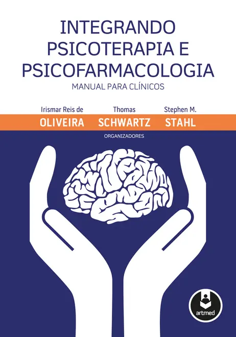 Integrando Psicoterapia e Psicofarmacologia Integrando Psicoterapia e Psicofarmacologia