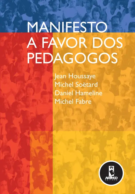 Manifesto a Favor dos Pedagogos Manifesto a Favor dos Pedagogos