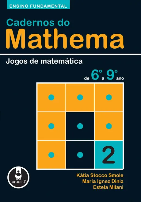 Cadernos do Mathema - Ensino Fundamental Cadernos do Mathema - Ensino Fundamental