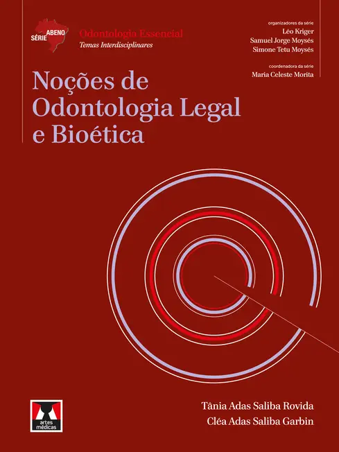 Noções de Odontologia Legal e Bioética Noções de Odontologia Legal e Bioética