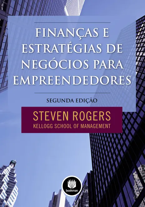 Finanças e Estratégias de Negócios para Empreendedores Finanças e Estratégias de Negócios para Empreendedores