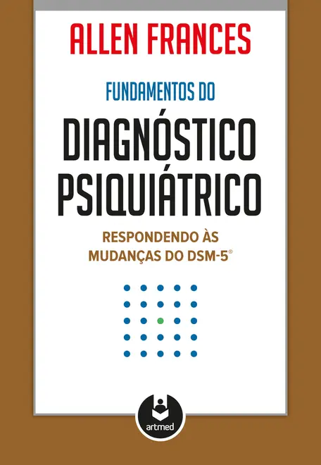 Fundamentos do Diagnóstico Psiquiátrico Fundamentos do Diagnóstico Psiquiátrico