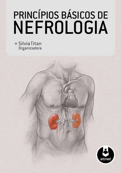 Princípios Básicos de Nefrologia Princípios Básicos de Nefrologia