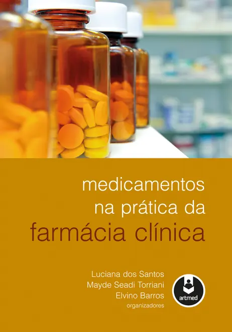Medicamentos na Prática da Farmácia Clínica Medicamentos na Prática da Farmácia Clínica