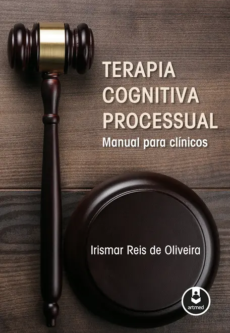 Terapia Cognitiva Processual Terapia Cognitiva Processual