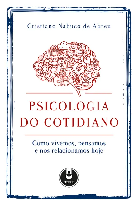 Psicologia do Cotidiano Psicologia do Cotidiano