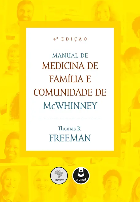Manual de Medicina de Família e Comunidade de McWhinney Manual de Medicina de Família e Comunidade de McWhinney