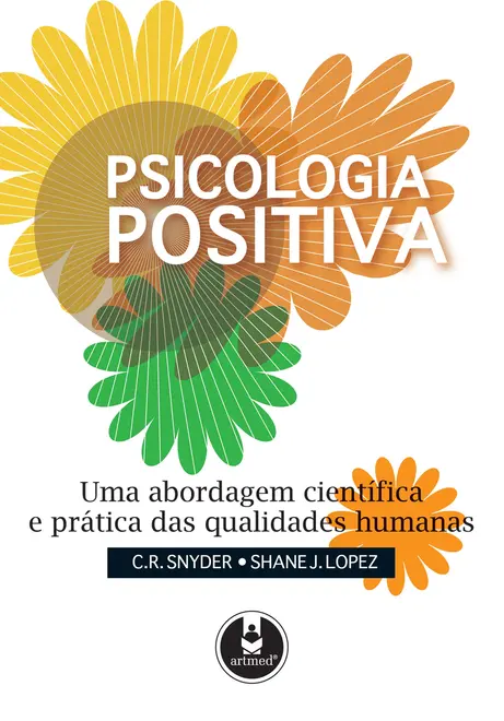Psicologia Positiva Psicologia Positiva