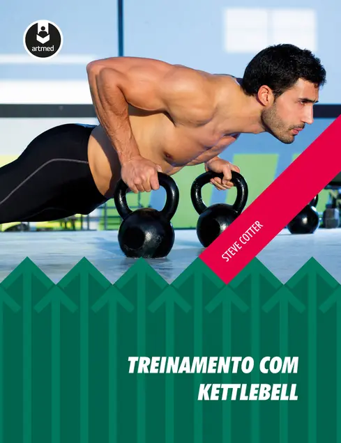Treinamento com Kettlebell Treinamento com Kettlebell