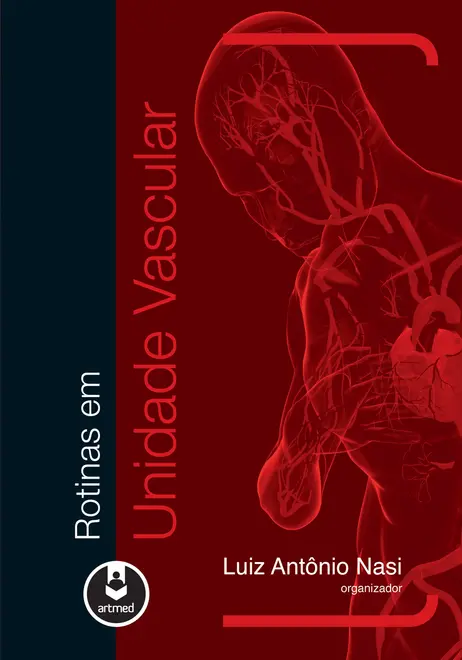 Rotinas em Unidade Vascular Rotinas em Unidade Vascular