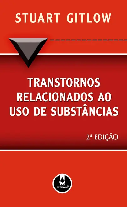 Transtornos Relacionados ao Uso de Substâncias Transtornos Relacionados ao Uso de Substâncias