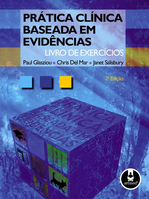 Prática Clínica Baseada em Evidências Prática Clínica Baseada em Evidências