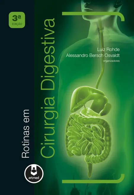 Rotinas em Cirurgia Digestiva Rotinas em Cirurgia Digestiva