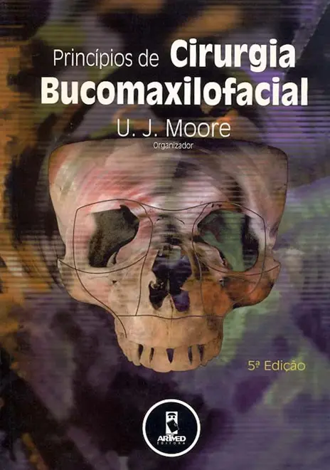 Princípios de Cirurgia Bucomaxilofacial Princípios de Cirurgia Bucomaxilofacial