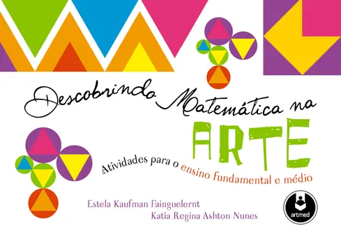 Descobrindo Matemática na Arte Descobrindo Matemática na Arte