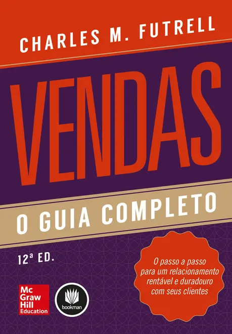 Vendas: O Guia Completo Vendas: O Guia Completo