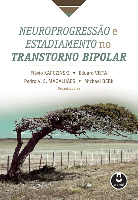 Neuroprogressão e Estadiamento no Transtorno Bipolar Neuroprogressão e Estadiamento no Transtorno Bipolar