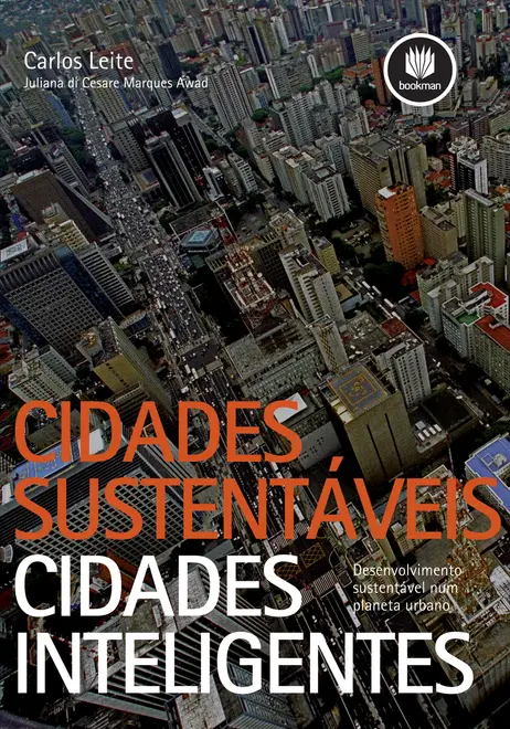 Cidades Sustentáveis, Cidades Inteligentes Cidades Sustentáveis, Cidades Inteligentes