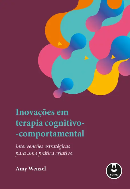 Inovações em Terapia Cognitivo-Comportamental Inovações em Terapia Cognitivo-Comportamental