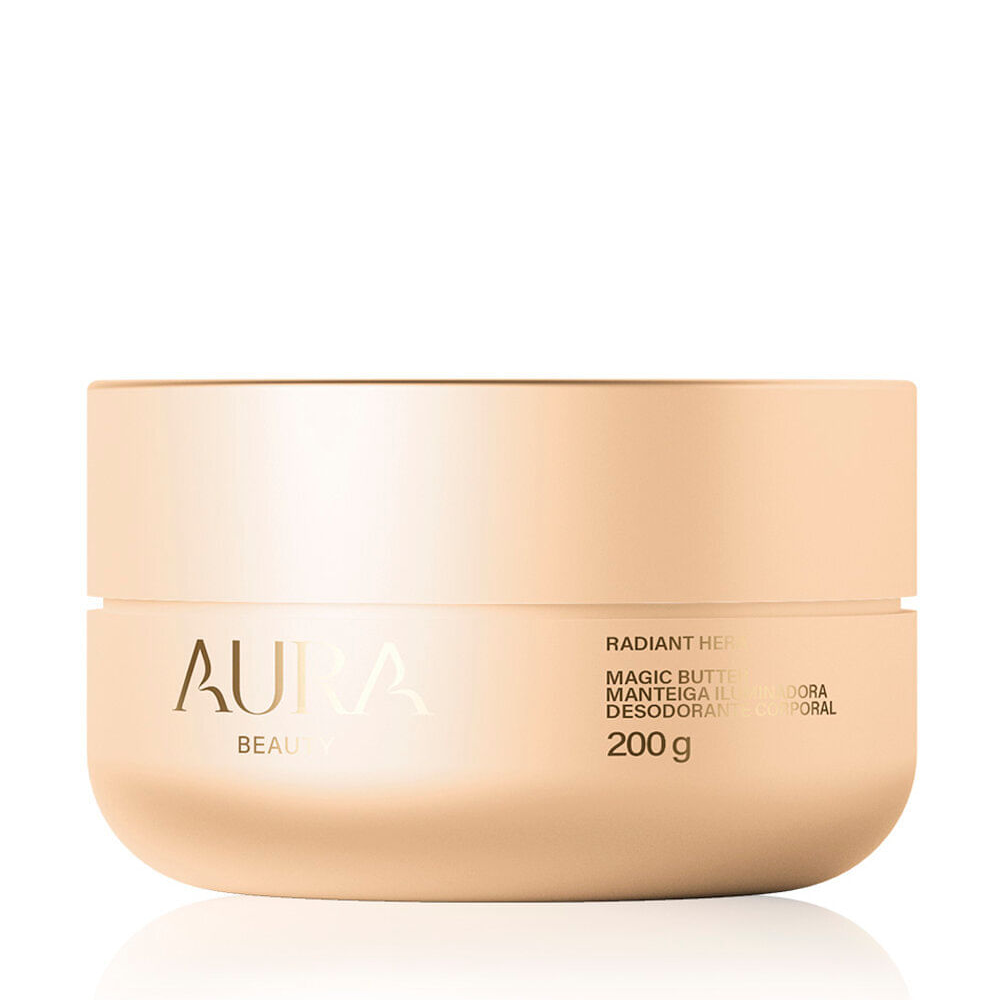 Manteiga iluminadora aura beauty magic butter desodorante corporal radiant hera 200g Manteiga iluminadora aura beauty magic butter desodorante corporal radiant hera 200g
