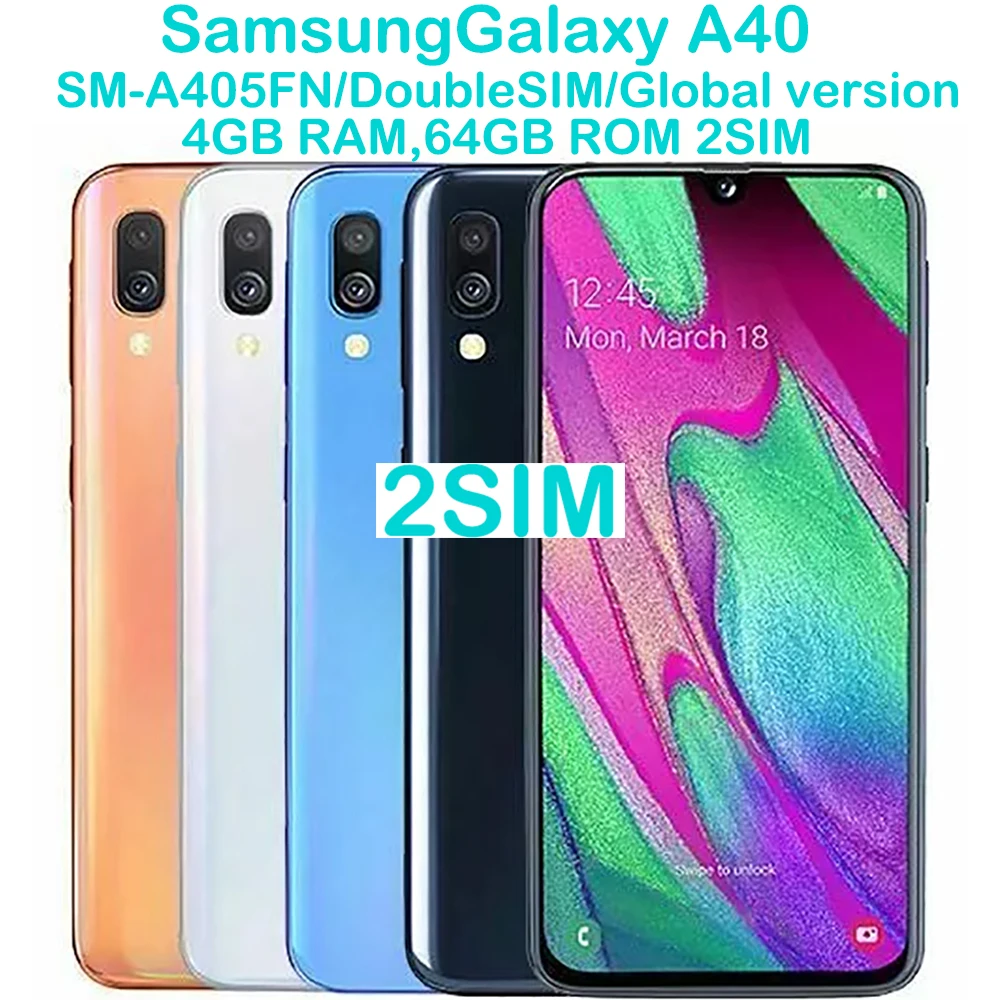 Samsung Galaxy A40 A405FN/DS Global Edition 2SIM 5.9-inch 25MP 3100mAh 15W Samsung Phone Android Smartphone Eight Core Unlock Samsung Galaxy A40 A405FN/DS Global Edition 2SIM 5.9-inch 25MP 3100mAh 15W Samsung Phone Android Smartphone Eight Core Unlock