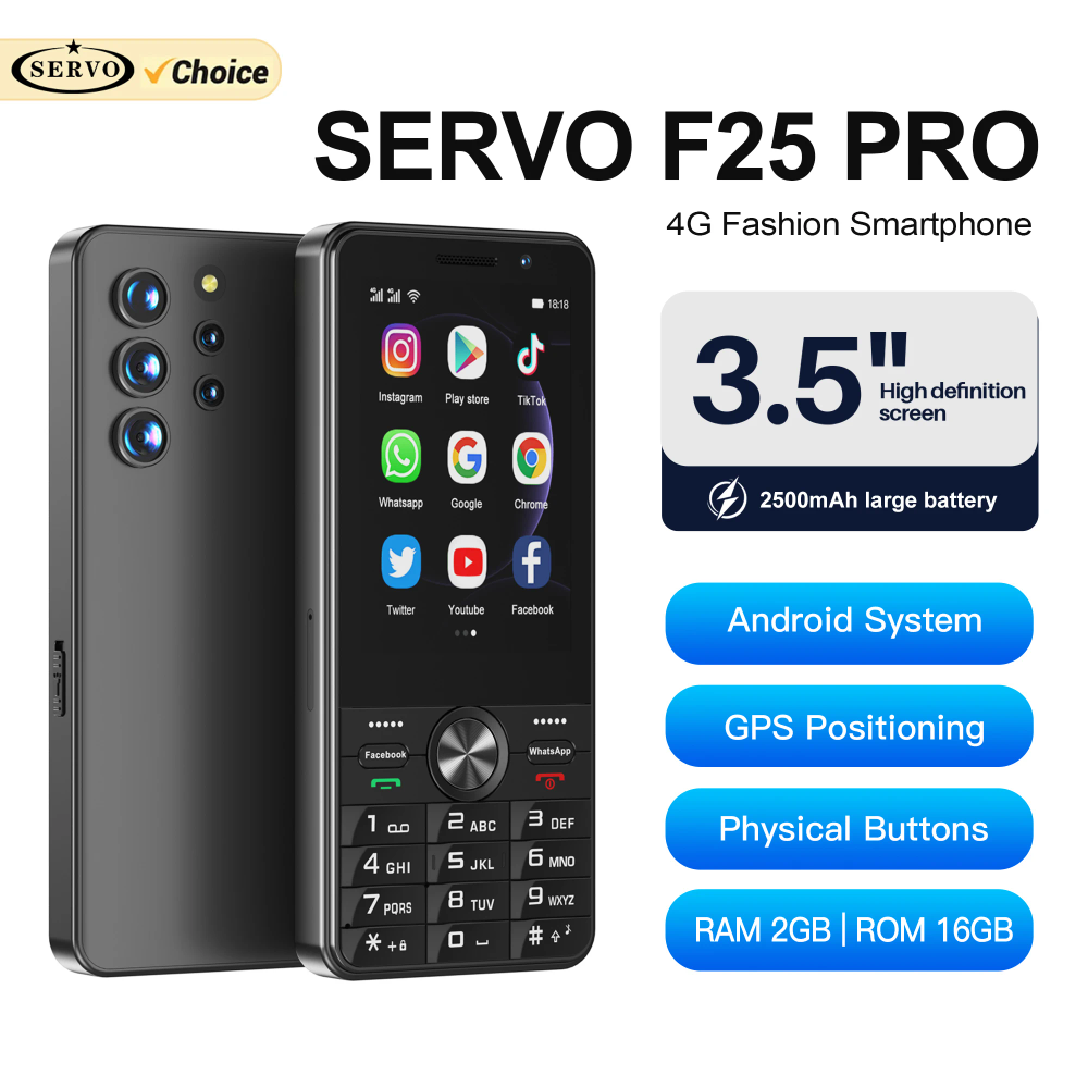 SERVO F25 PRO 4G LTE Smartphone Android OS 2GB+16GB Play Store WhastAPP FM Radio WiFi Torch Smart Button Phones Dual SIM Standby