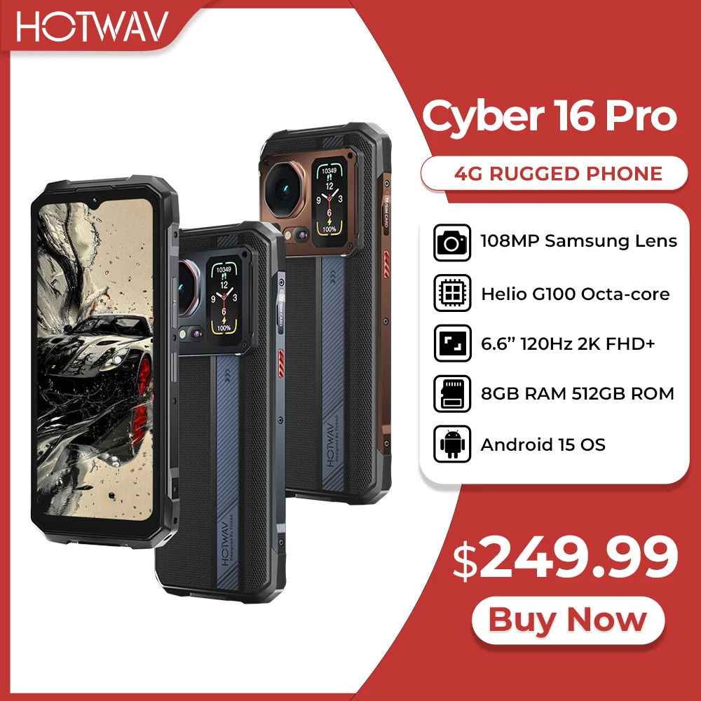 HOTWAV Cyber 16 Pro G100 Rugged Phone 6.6'' FHD+ 120Hz Display 108MP Cellphone Android 15 8GB 512GB 6280mAh 33W Mobile Phone HOTWAV Cyber 16 Pro G100 Rugged Phone 6.6'' FHD+ 120Hz Display 108MP Cellphone Android 15 8GB 512GB 6280mAh 33W Mobile Phone
