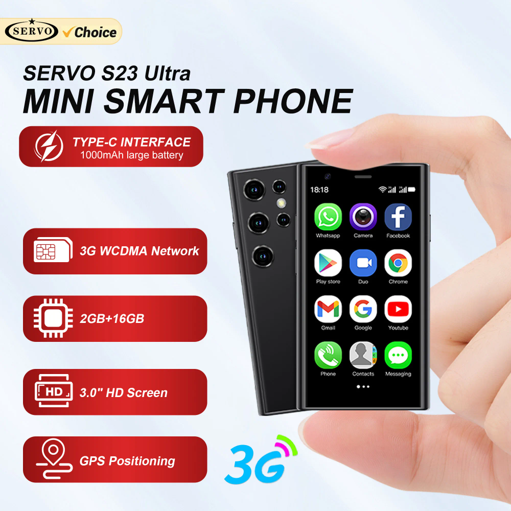 SERVO S23 Mini Smartphone Android System 3G WCDMA 2GB+16GB GPS Navigation 3.0" Display Small Pocket Smart Phone Dual SIM Standby SERVO S23 Mini Smartphone Android System 3G WCDMA 2GB+16GB GPS Navigation 3.0" Display Small Pocket Smart Phone Dual SIM Standby