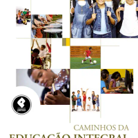 Caminhos da Educação Integral no Brasil