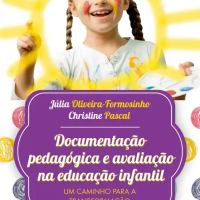 Documentação Pedagógica e Avaliação na Educação Infantil