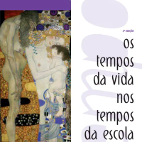 Os Tempos da Vida nos Tempos da Escola