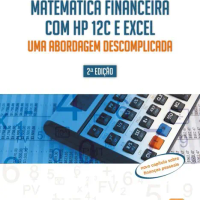 Matemática Financeira com HP 12c e Excel