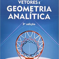 Vetores e Geometria Analítica