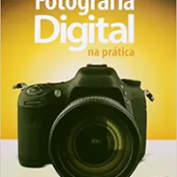 Fotografia Digital na Prática