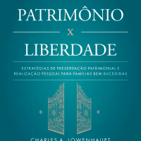 Patrimônio x Liberdade