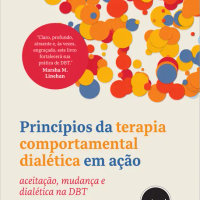 Princípios da Terapia Comportamental Dialética em Ação