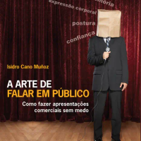 A Arte de Falar em Público