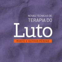Novas Técnicas de Terapia do Luto
