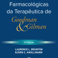 As Bases Farmacológicas da Terapêutica de Goodman e Gilman