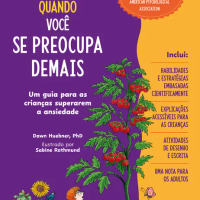 O que Fazer Quando Você se Preocupa Demais - 2.ed.