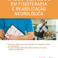 Casos Clínicos em Fisioterapia e Reabilitação Neurológica