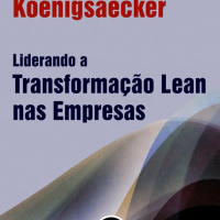 Liderando a Transformação Lean nas Empresas