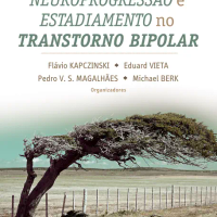 Neuroprogressão e Estadiamento no Transtorno Bipolar