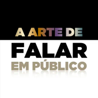 A Arte de Falar em Público