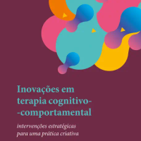 Inovações em Terapia Cognitivo-Comportamental