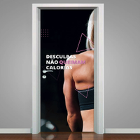 Adesivo de Porta para Academia Desculpas Não Queimam Calorias-63X210Cm
