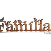 Palavra Decorativa em Mdf Cru- Família
